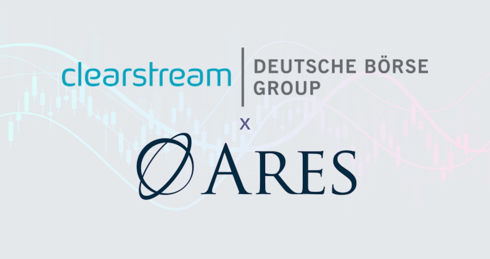 Clearstream Partners with Ares