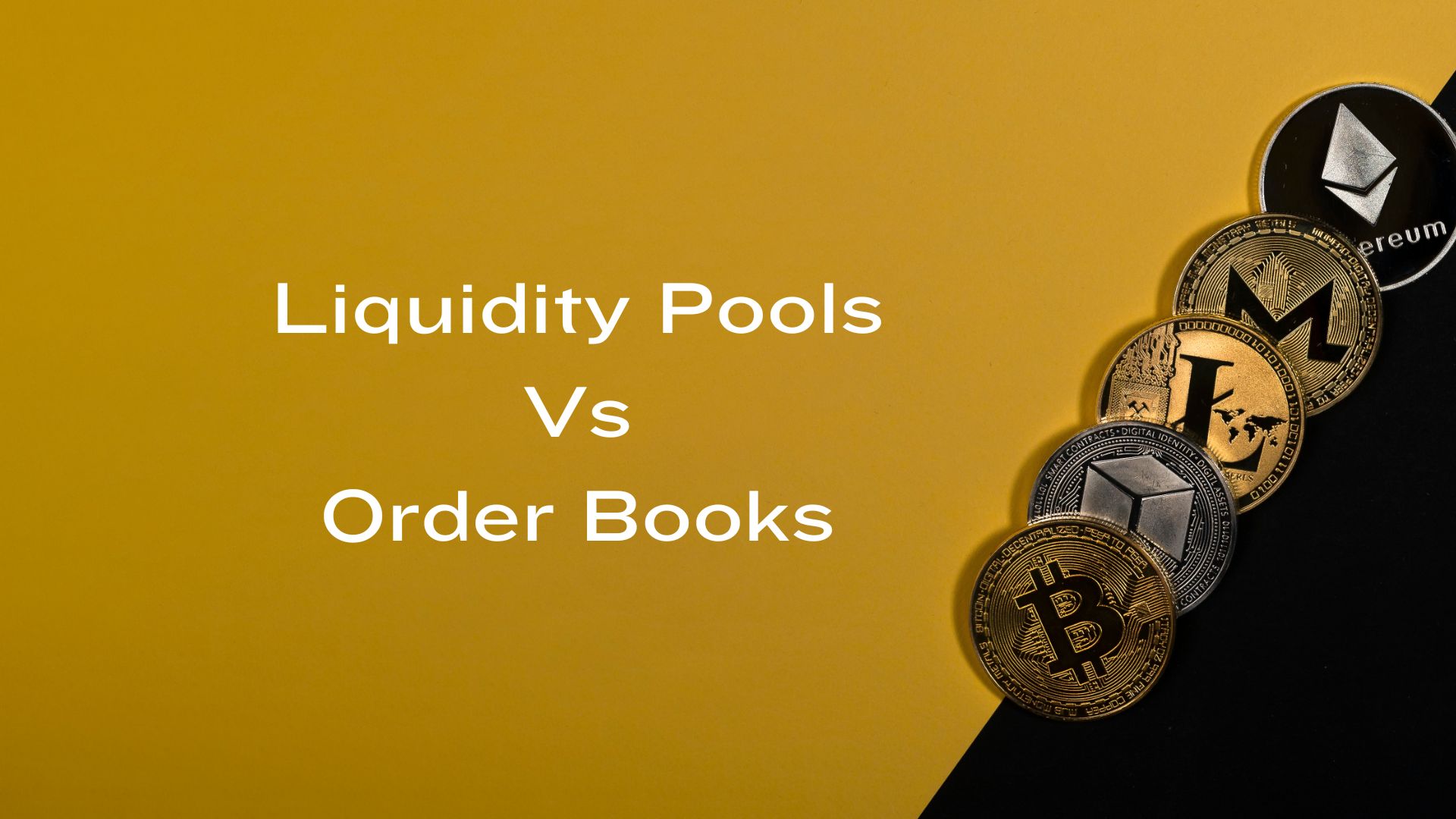 Liquidity Pools Vs Order Books - What's the Difference?