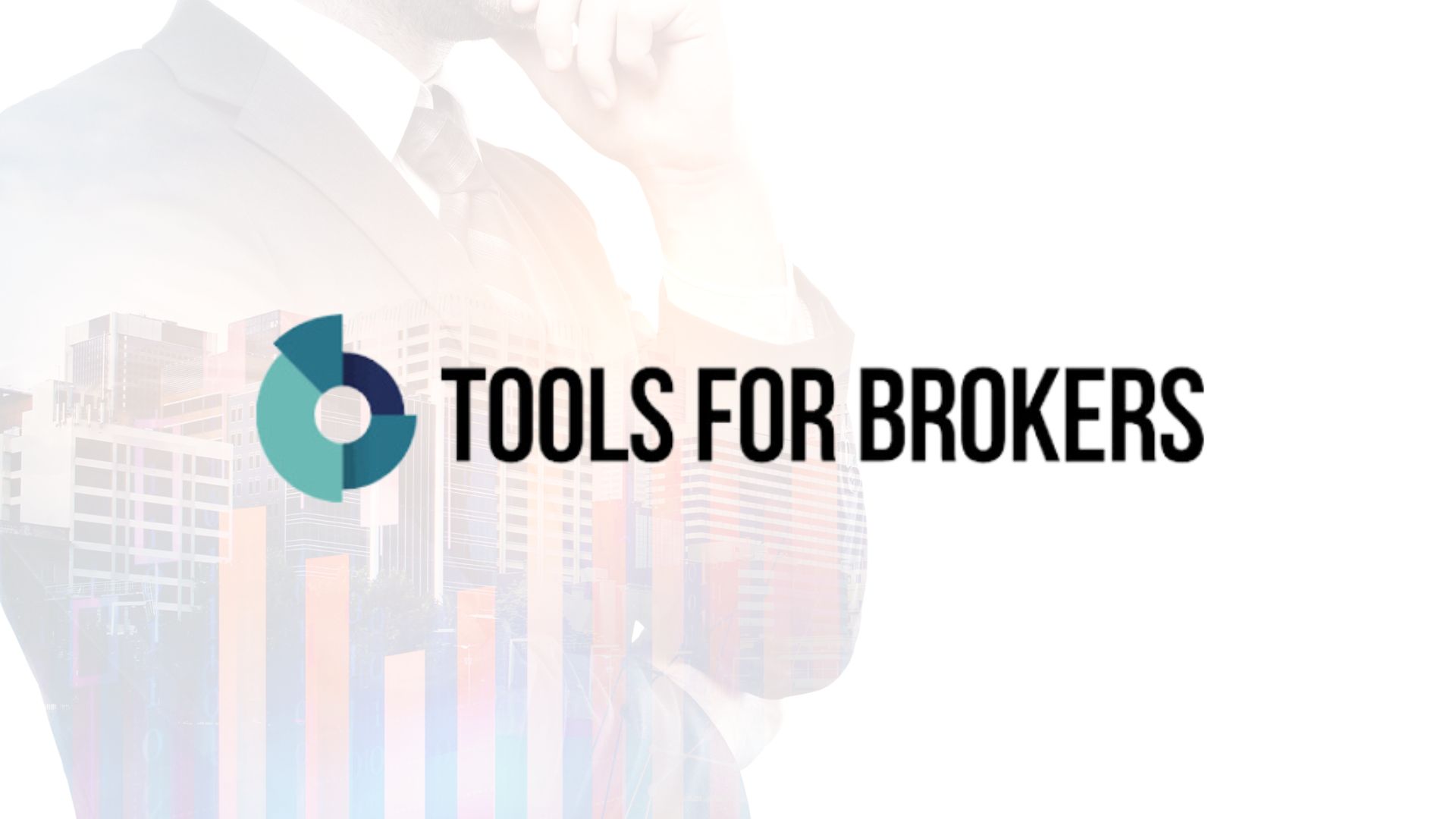 Tools for Brokers - How it Offers a Complete Solution for the Brokers