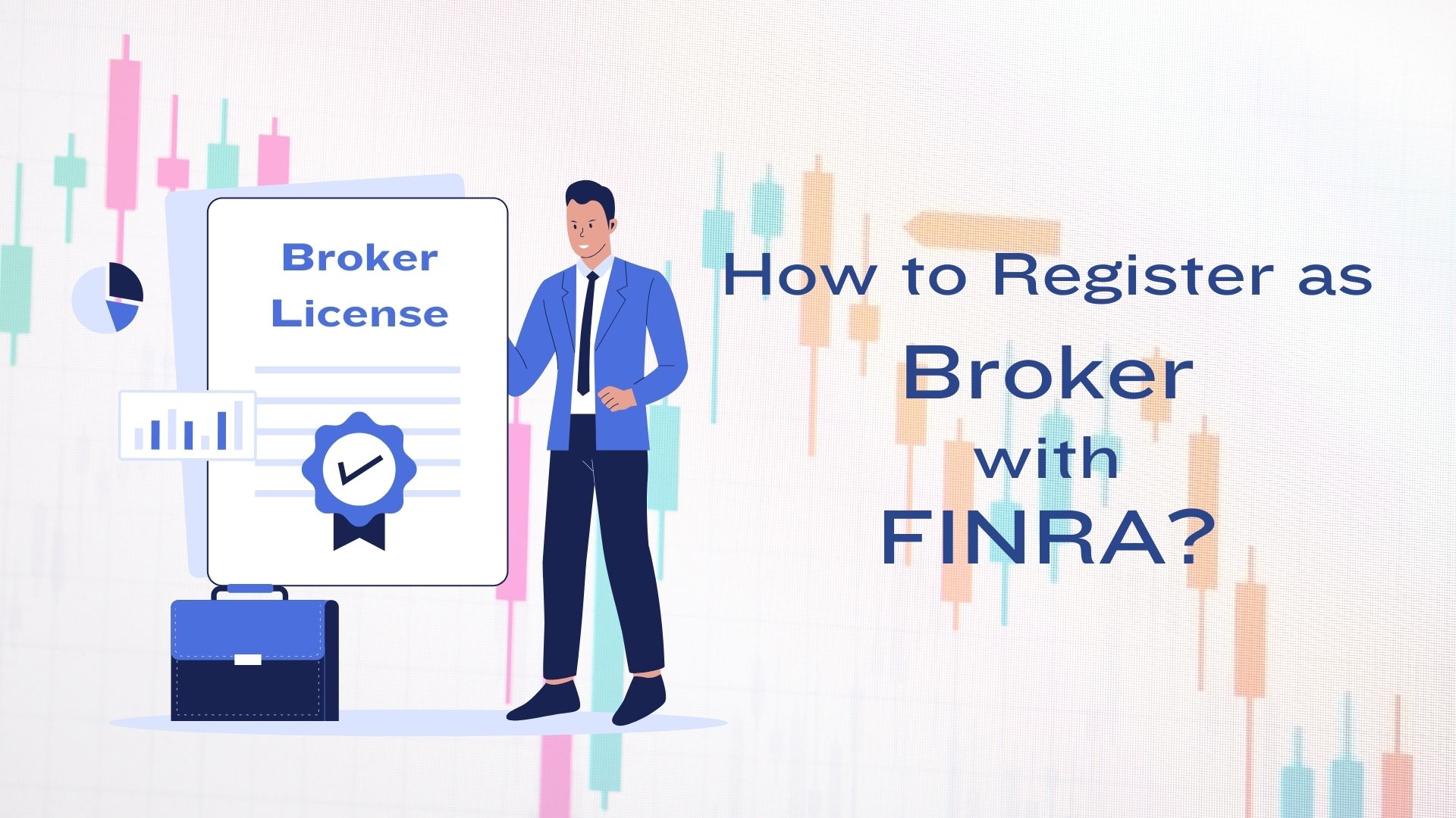 How to Register as Broker With FINRA?