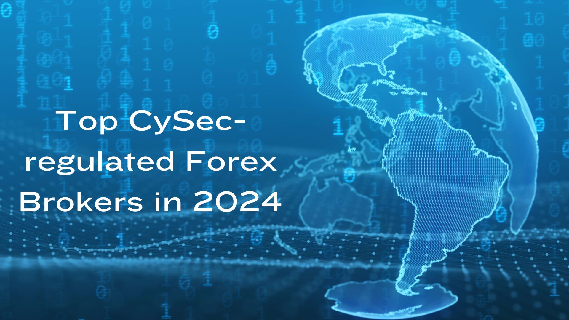 5 Best CySEC-Regulated Forex Brokers in 2024