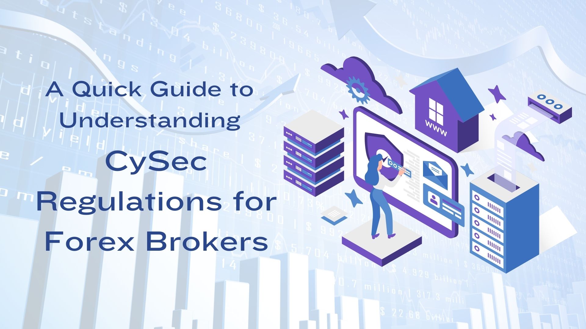 A Quick Guide to CySec Regulations for Forex Brokers