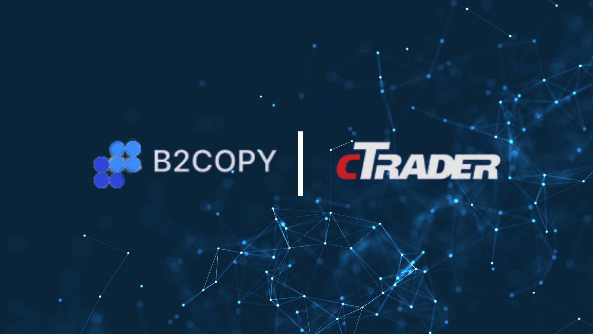 B2Broker’s B2Copy Partners with cTrader Trading Platform