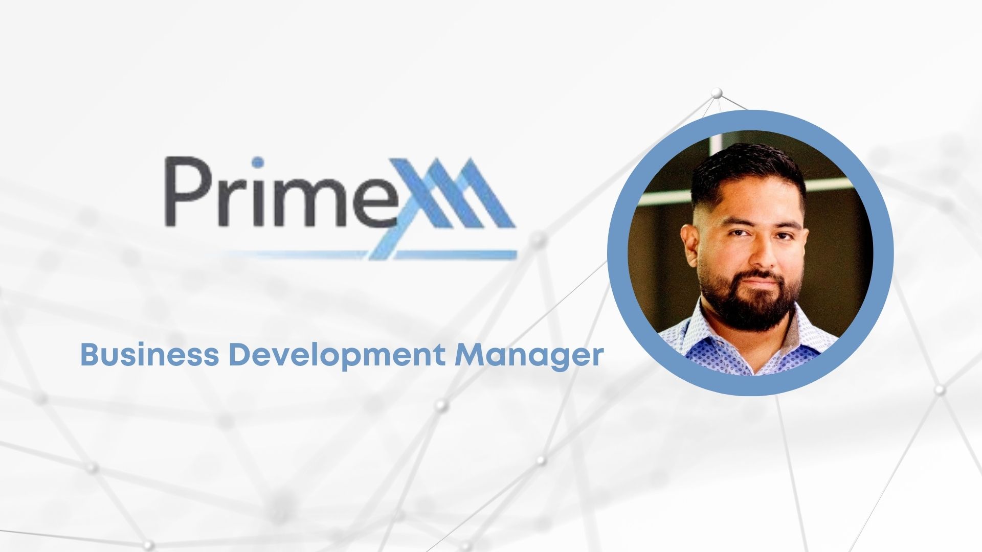 PrimeXM Welcomes Carlos Cavero as New Business Development Lead