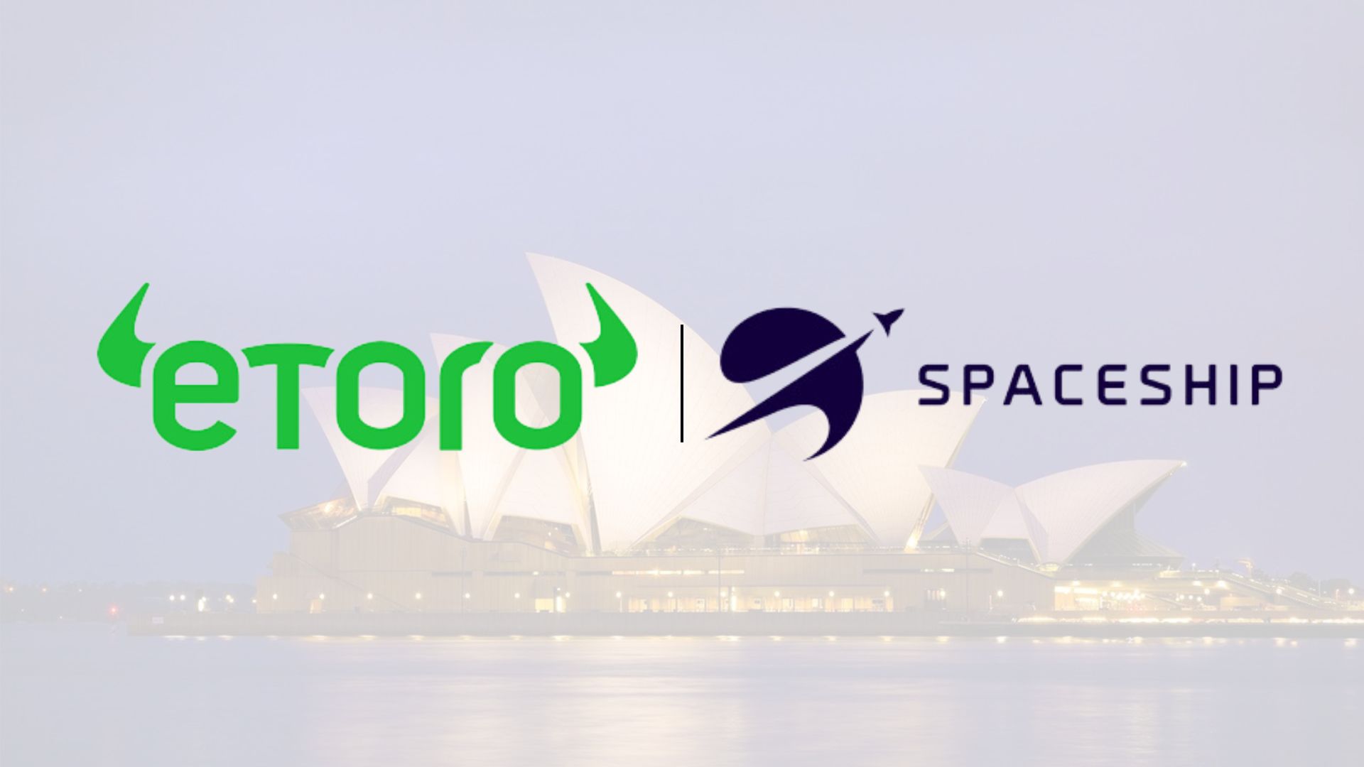 eToro Expands Its Reach in Australia with $80M Acquisition of Spaceship Investing App