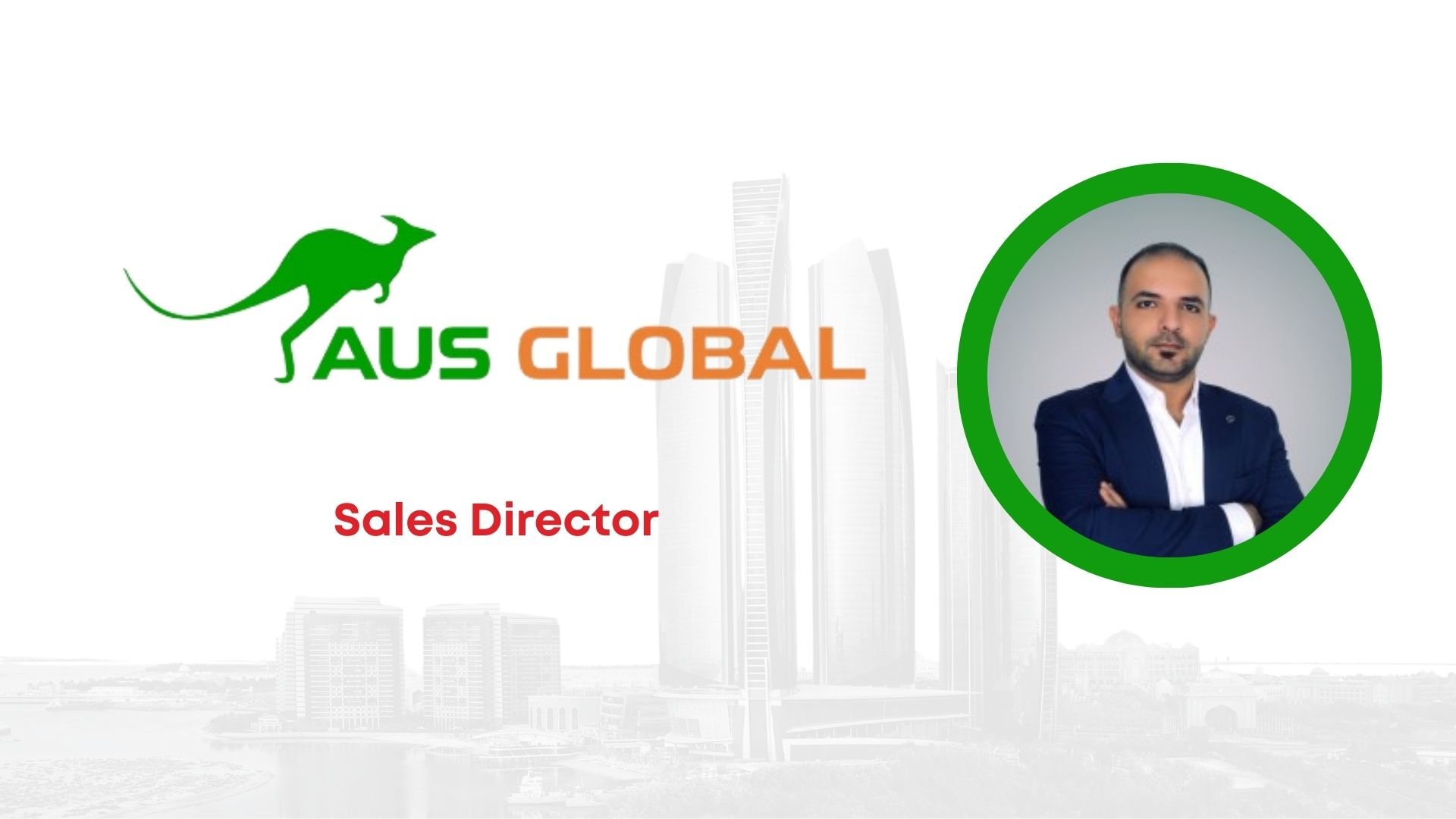 AUS Global Strengthens MENA Presence with UAE License and Tawfiq Mashaqi Hire