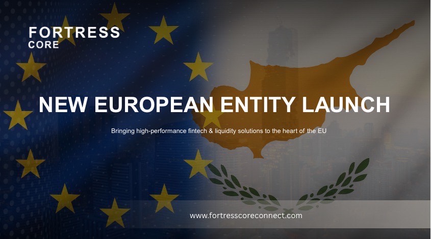 Fortress Core Launches European Entity Fortress Core Connect EU