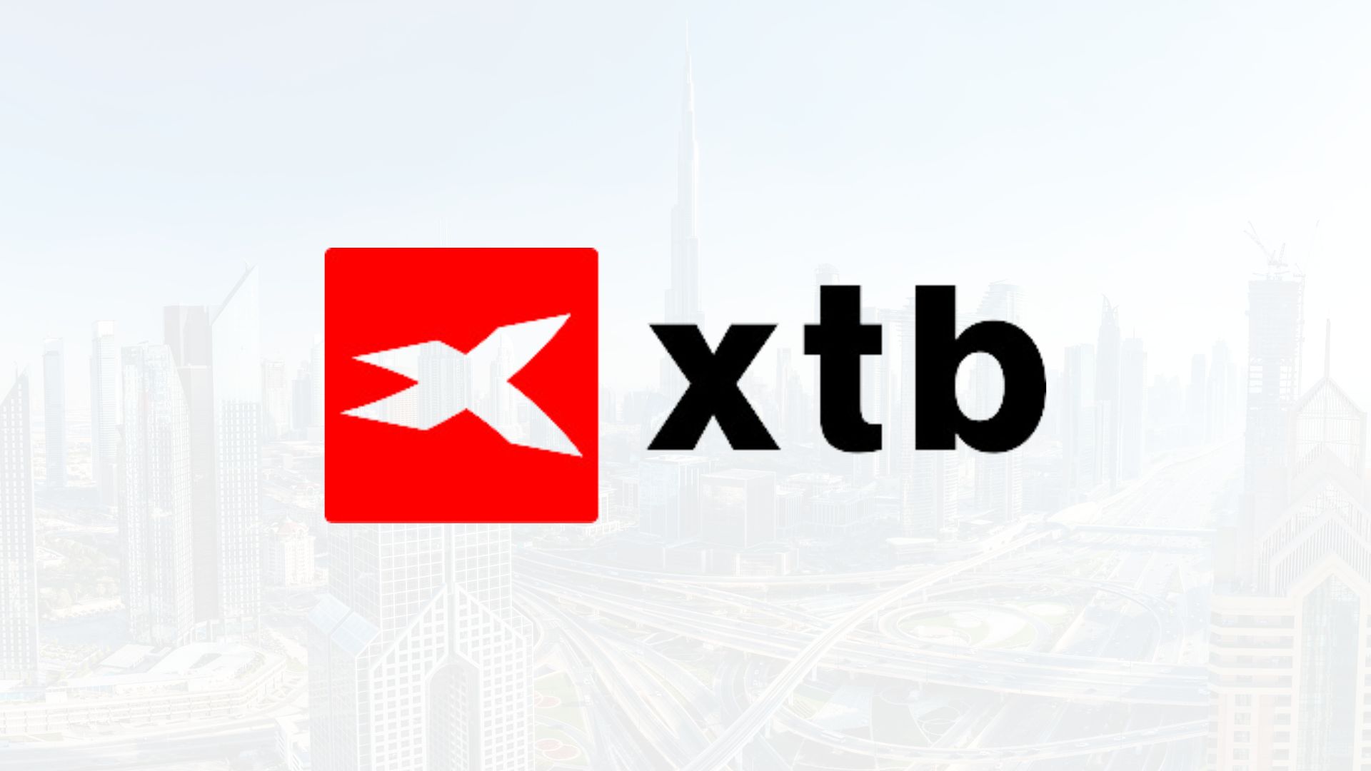 XTB Secures Key UAE Licenses, Boosting Middle East Expansion